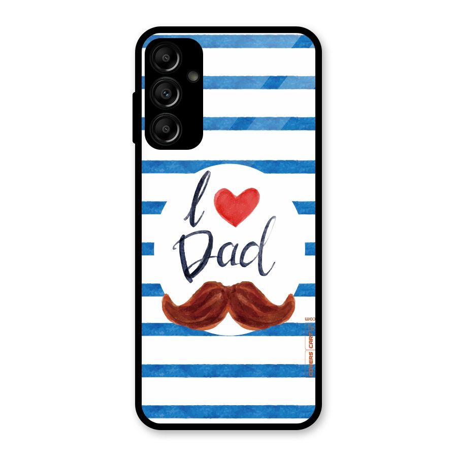 I Love Dad Glass Back Case for Galaxy A14 5G