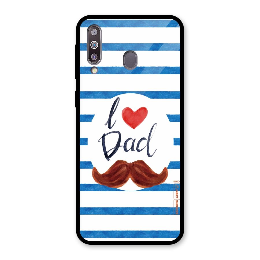 I Love Dad Glass Back Case for Galaxy M30
