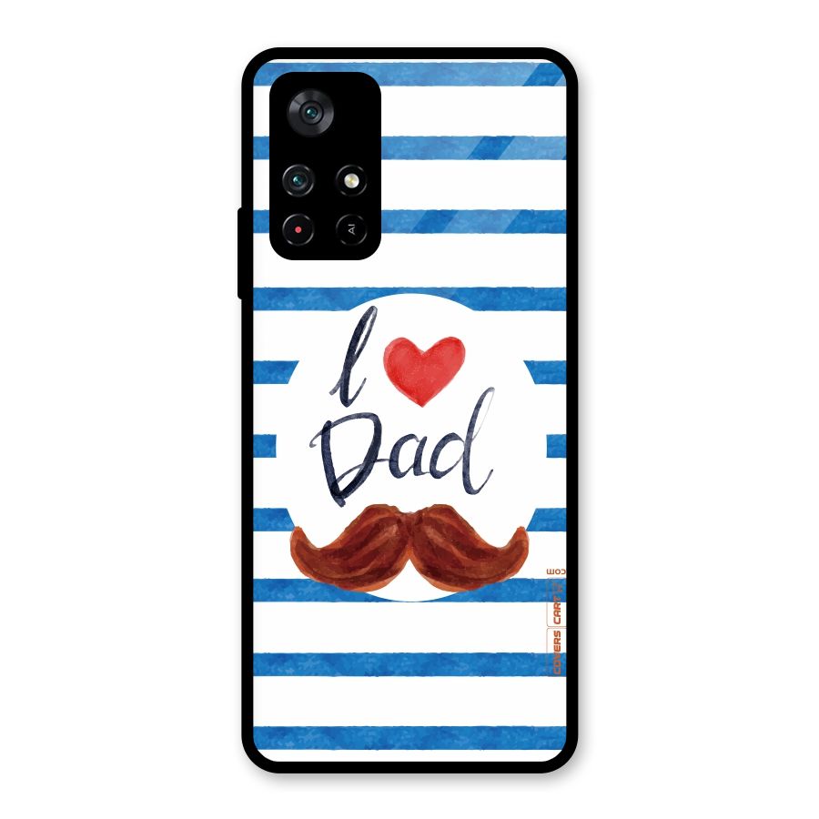 I Love Dad Glass Back Case for Poco M4 Pro 5G