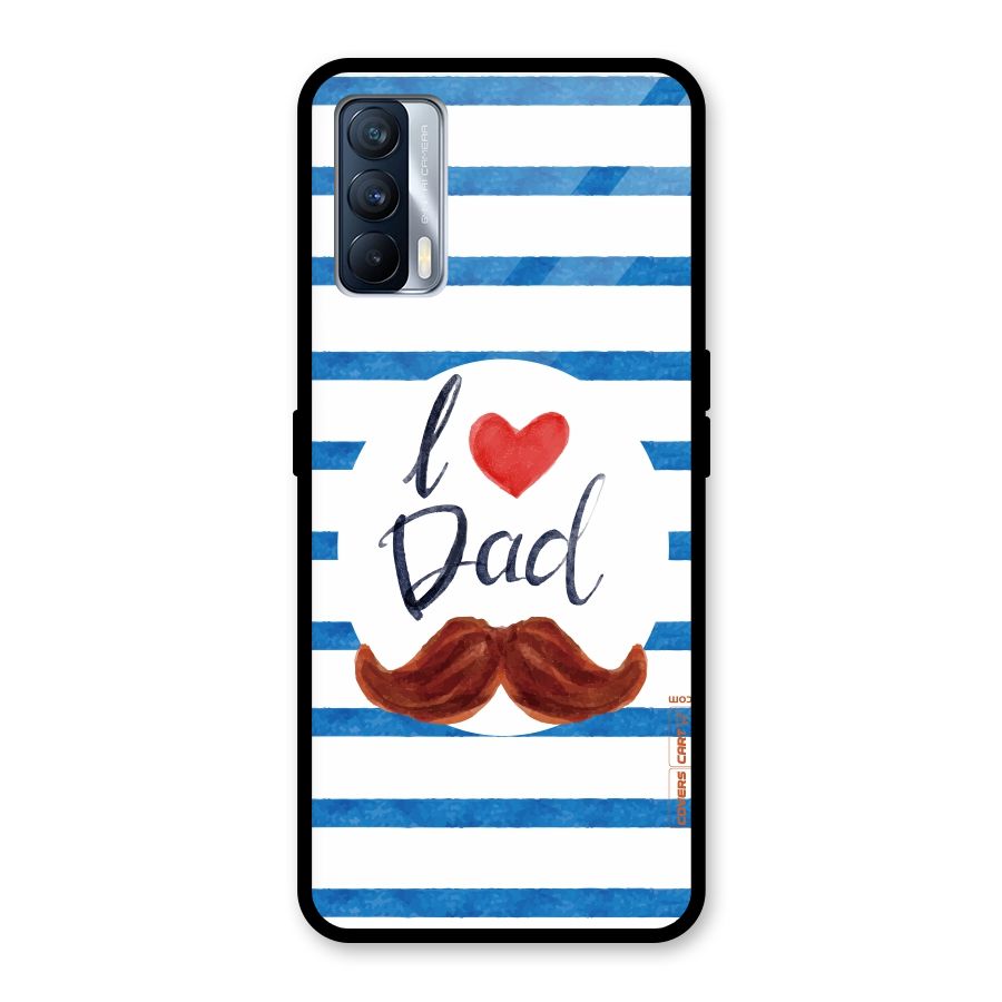 I Love Dad Glass Back Case for Realme X7