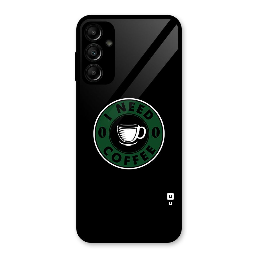 I Need Coffee Classic Glass Back Case for Galaxy A14 5G