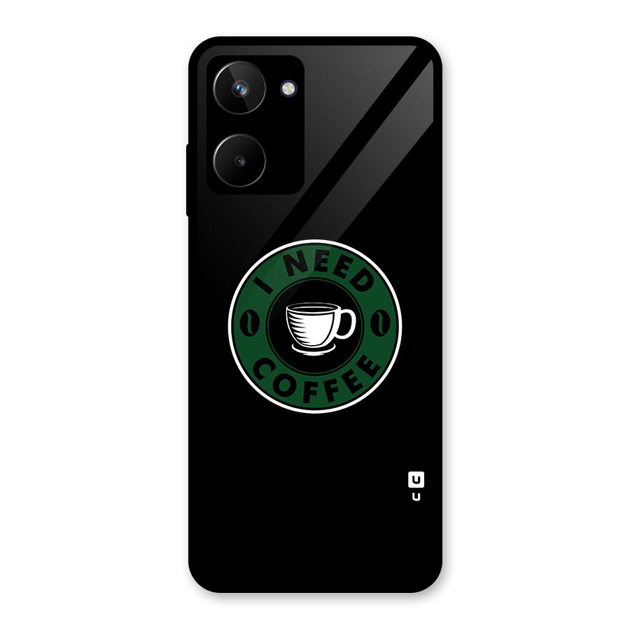 I Need Coffee Classic Glass Back Case for Realme 10