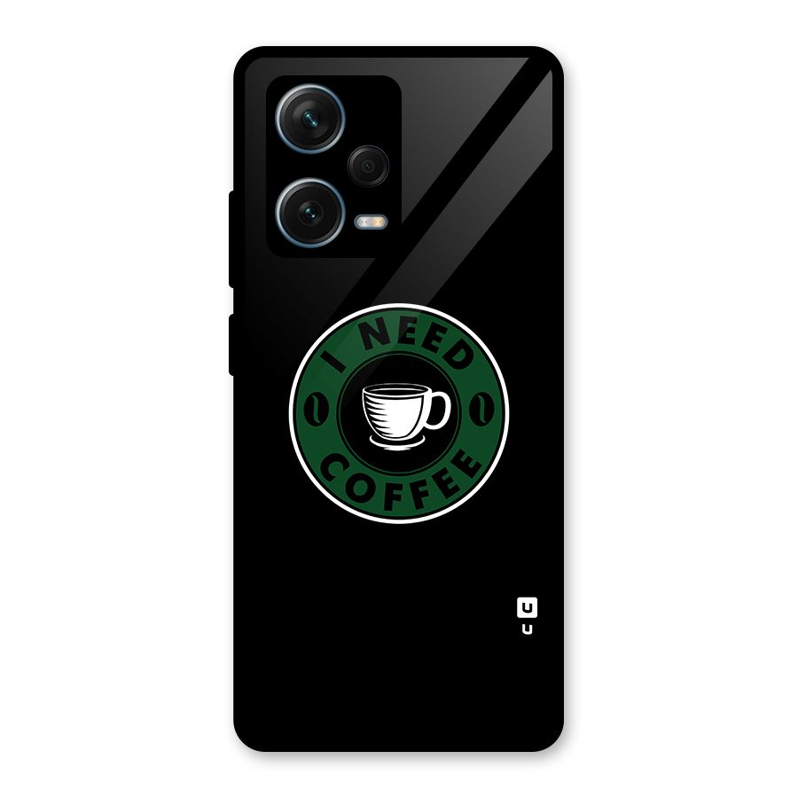 I Need Coffee Classic Glass Back Case for Redmi Note 12 Pro Plus 5G