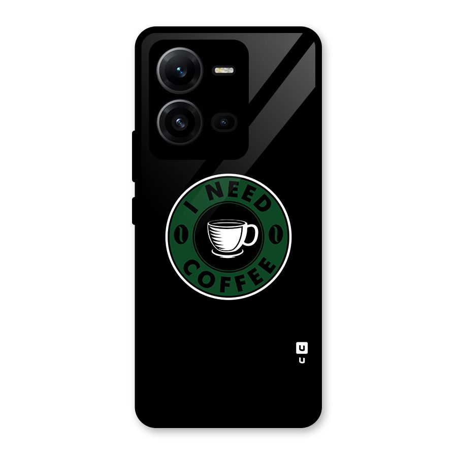 I Need Coffee Classic Glass Back Case for Vivo V25