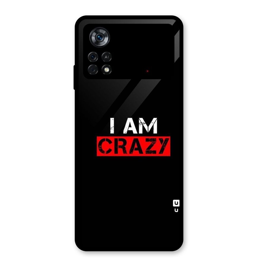 I am Crazy Glass Back Case for Poco X4 Pro 5G