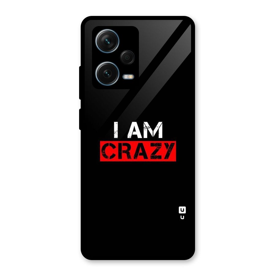 I am Crazy Glass Back Case for Redmi Note 12 Pro Plus 5G
