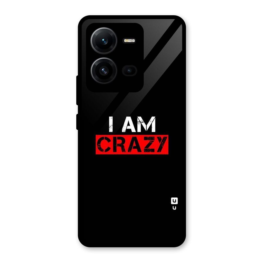 I am Crazy Glass Back Case for Vivo V25