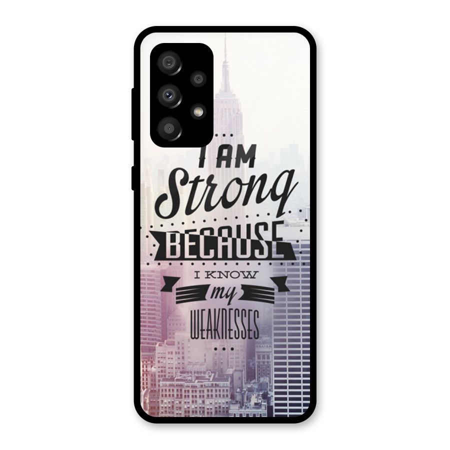 I am Strong Glass Back Case for Galaxy A32