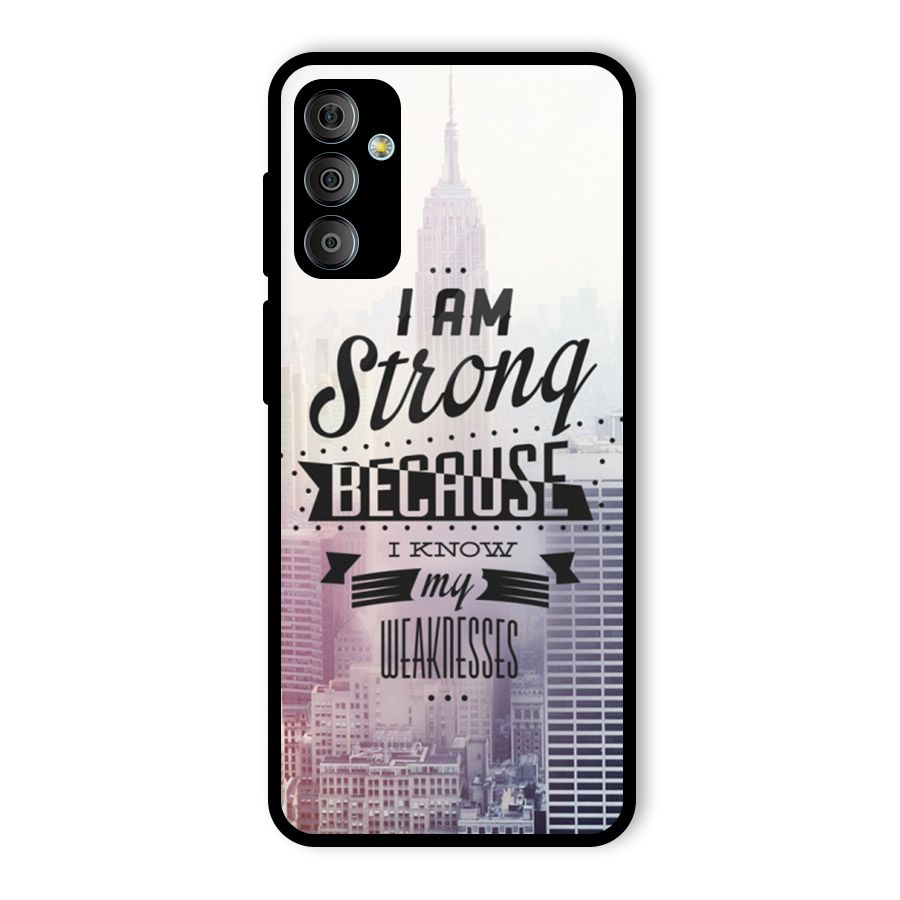 I am Strong Glass Back Case for Galaxy F23