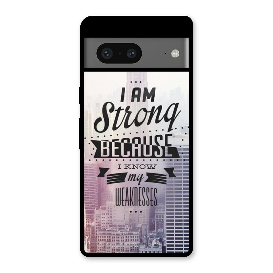 I am Strong Glass Back Case for Google Pixel 7