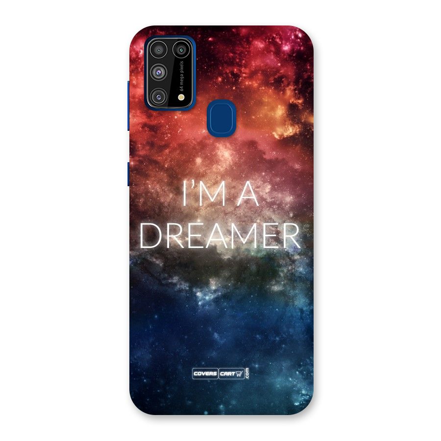 I am a Dreamer Back Case for Galaxy M31