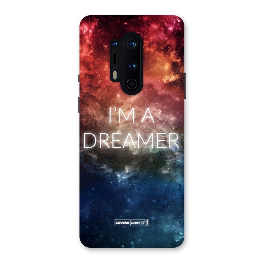I am a Dreamer Back Case for OnePlus 8 Pro