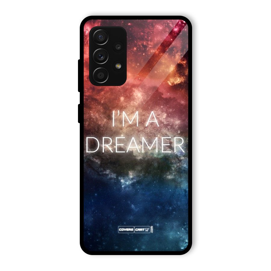 I am a Dreamer Glass Back Case for Galaxy A53 5G