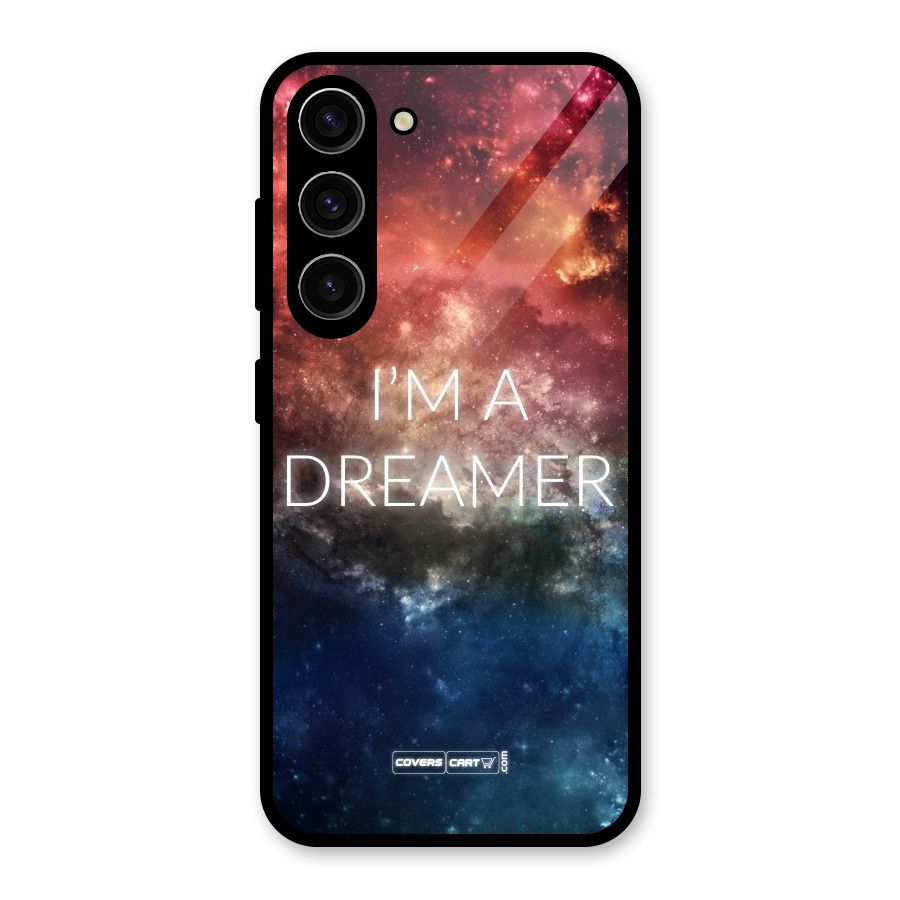 I am a Dreamer Glass Back Case for Galaxy S23