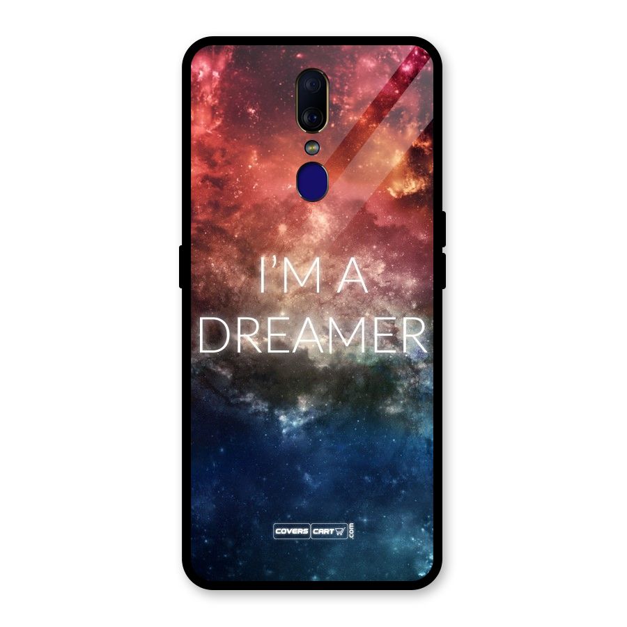 I am a Dreamer Glass Back Case for Oppo F11