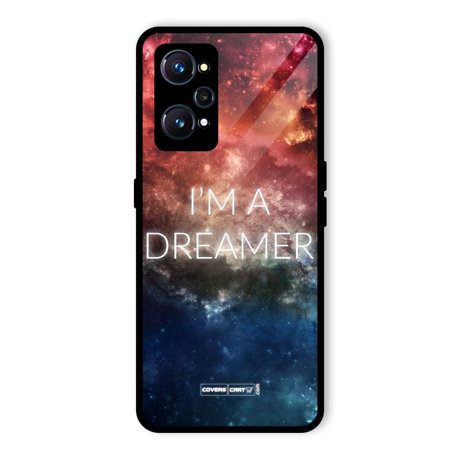 I am a Dreamer Glass Back Case for Realme GT 2
