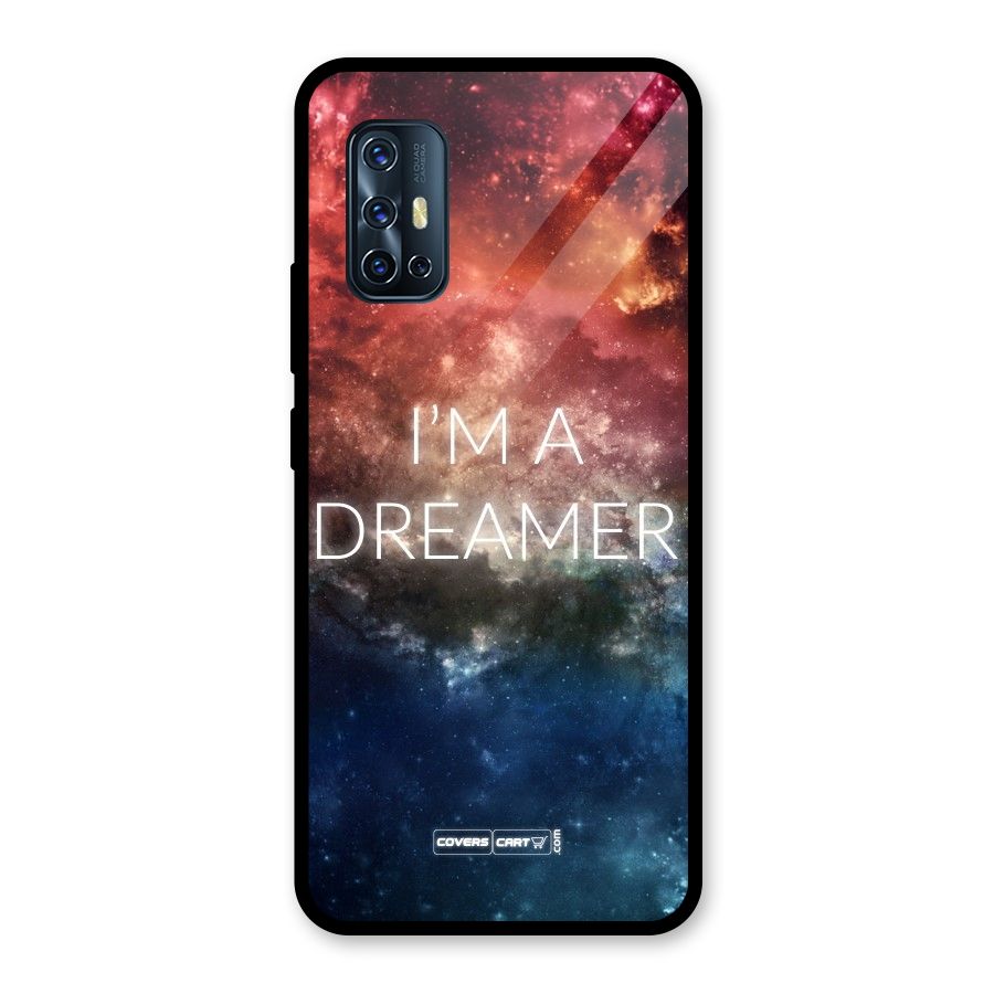 I am a Dreamer Glass Back Case for Vivo V17