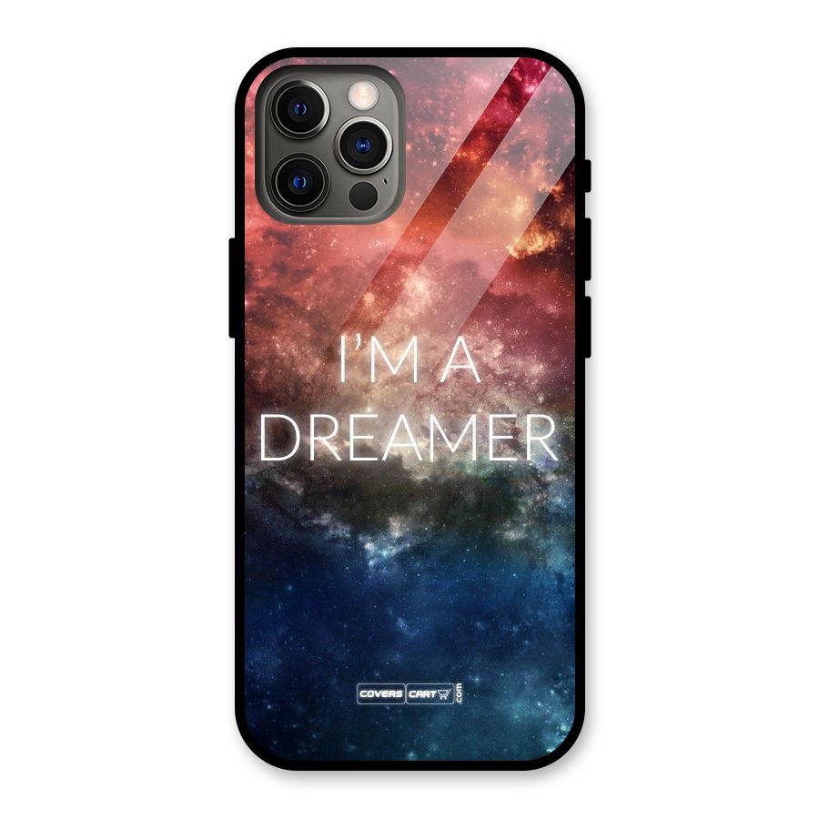 I am a Dreamer Glass Back Case for iPhone 12 Pro