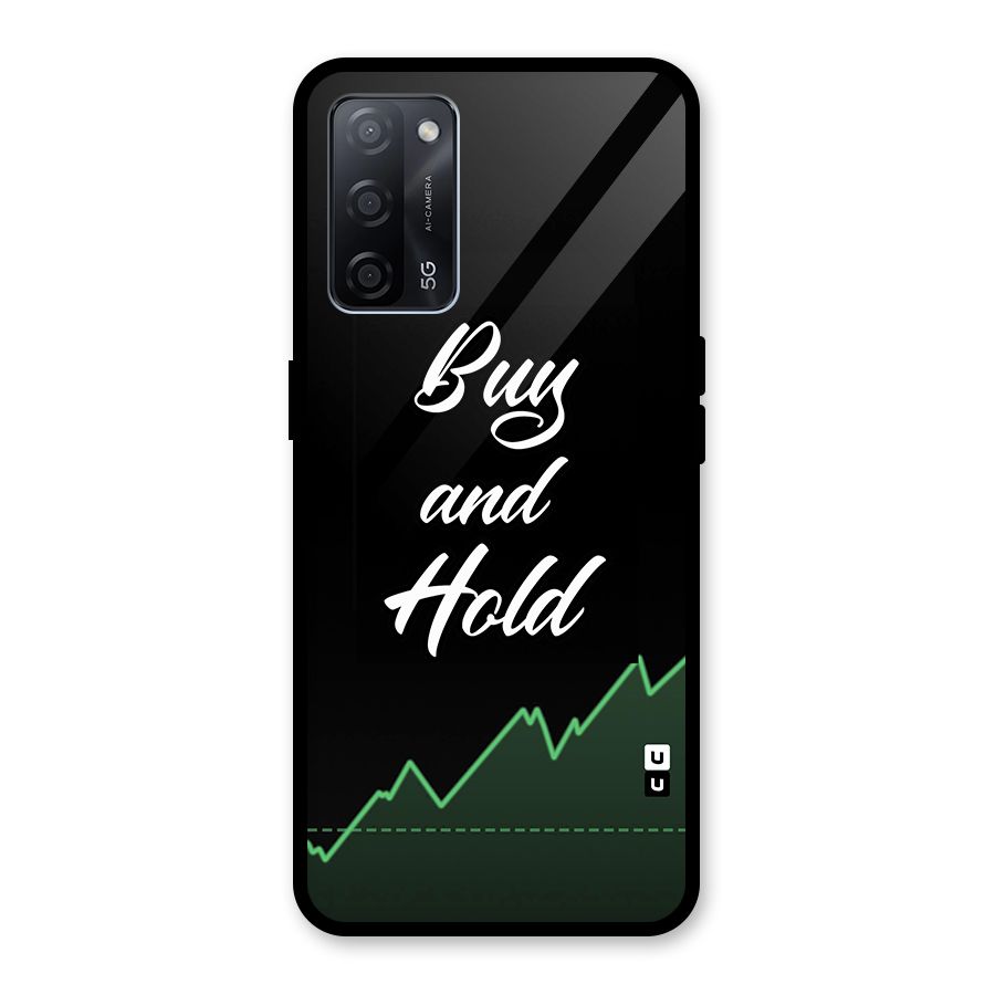Investors Quote Buy and Hold Glass Back Case for Oppo A53s 5G
