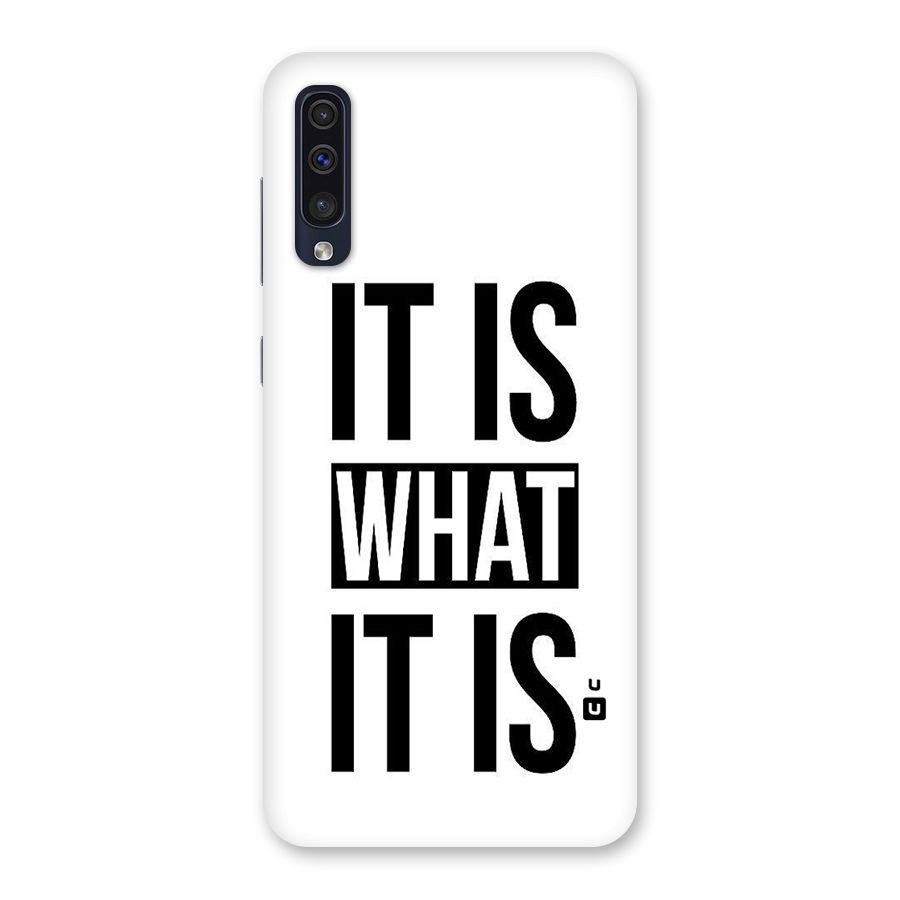 Itis What Itis Back Case for Galaxy A50
