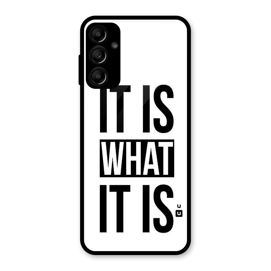 Itis What Itis Glass Back Case for Galaxy A14 5G