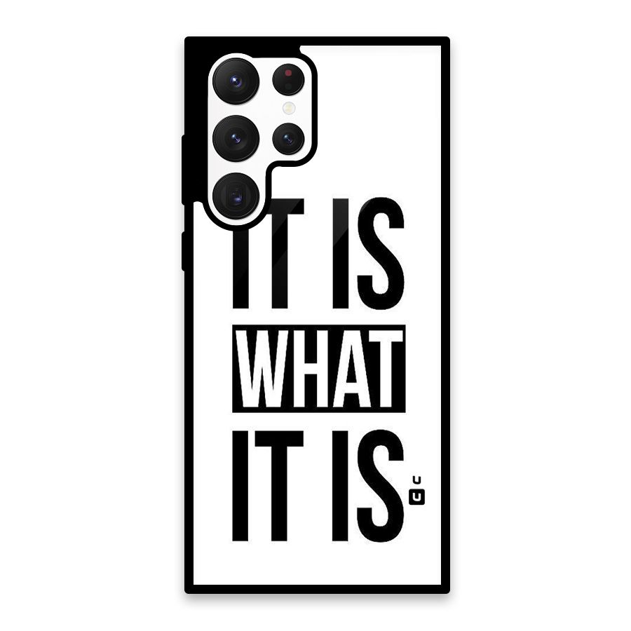 Itis What Itis Glass Back Case for Galaxy S22 Ultra 5G