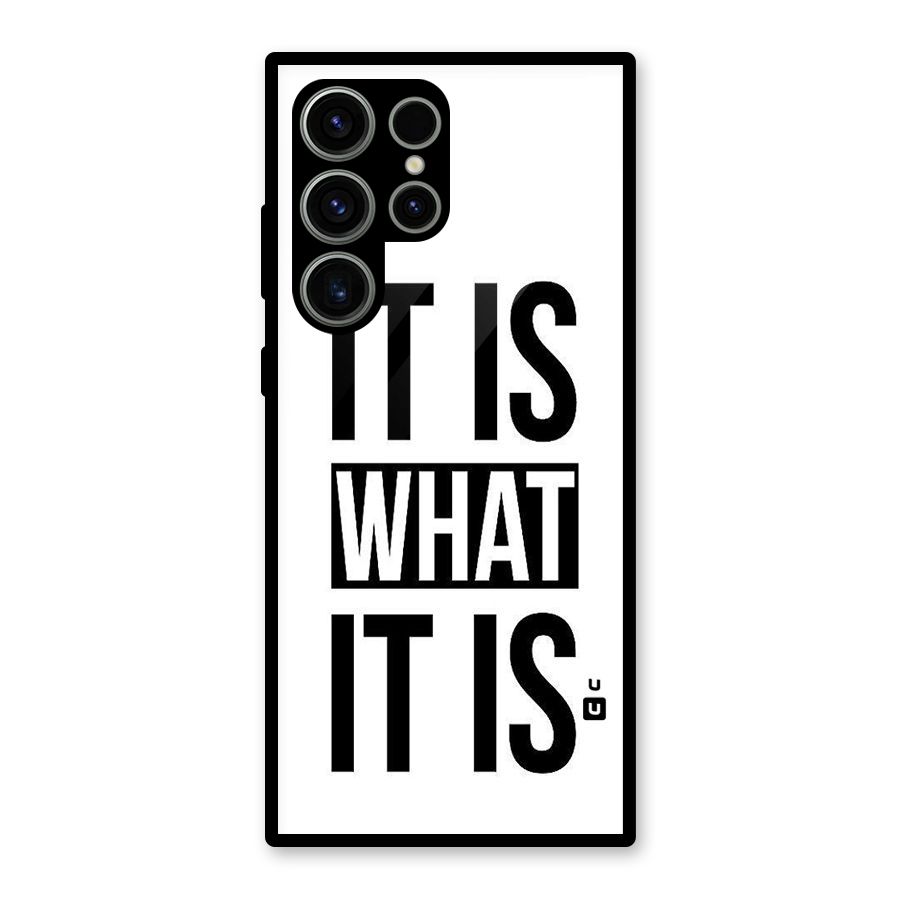 Itis What Itis Glass Back Case for Galaxy S23 Ultra