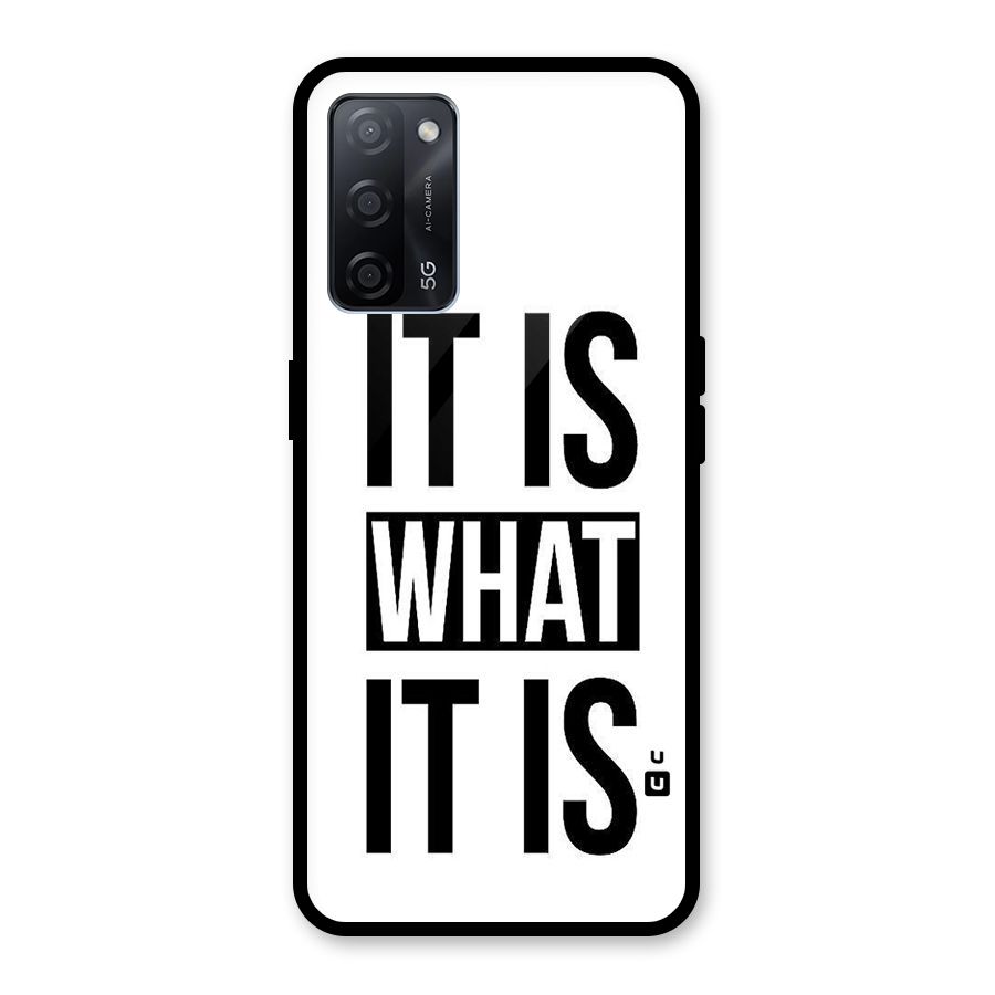Itis What Itis Glass Back Case for Oppo A53s 5G
