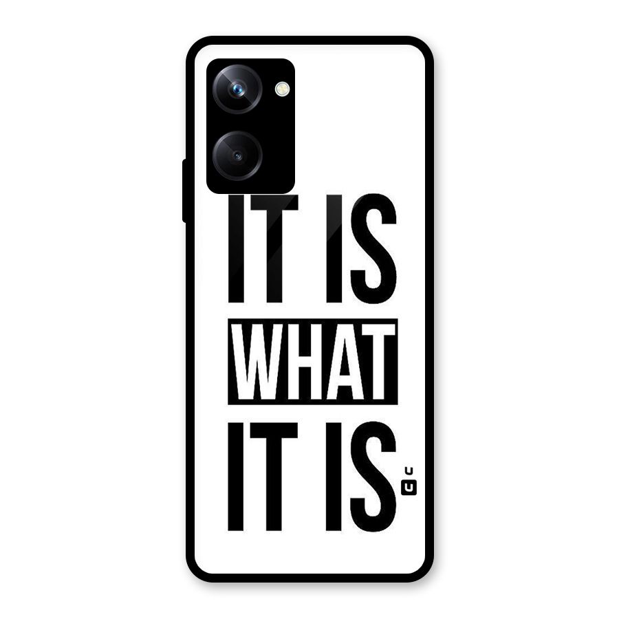Itis What Itis Glass Back Case for Realme 10 Pro