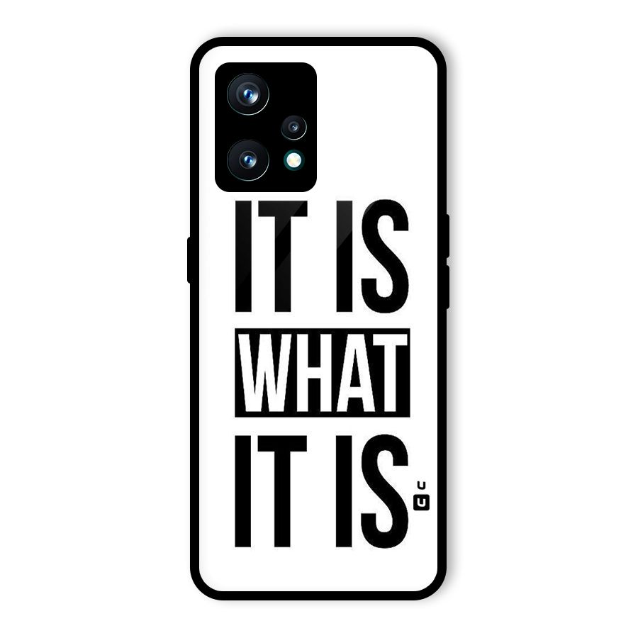 Itis What Itis Glass Back Case for Realme 9 Pro Plus 5G