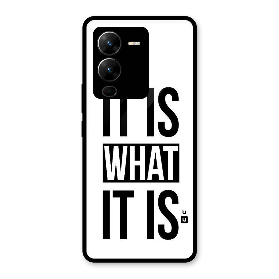 Itis What Itis Glass Back Case for Vivo V25 Pro