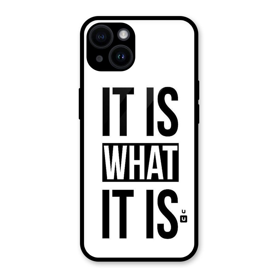 Itis What Itis Glass Back Case for iPhone 14