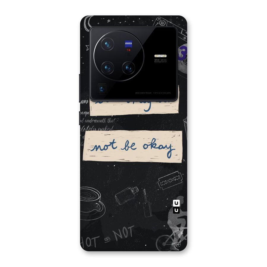 Its Okay Back Case for Vivo X80 Pro