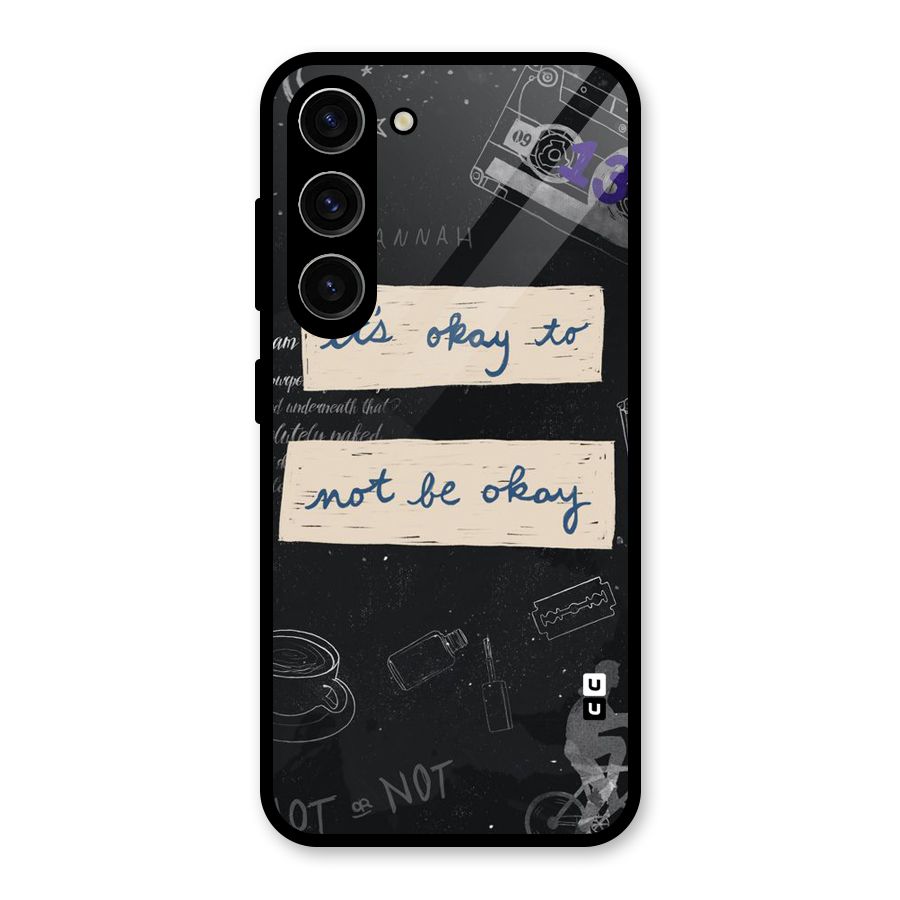 Its Okay Glass Back Case for Galaxy S23