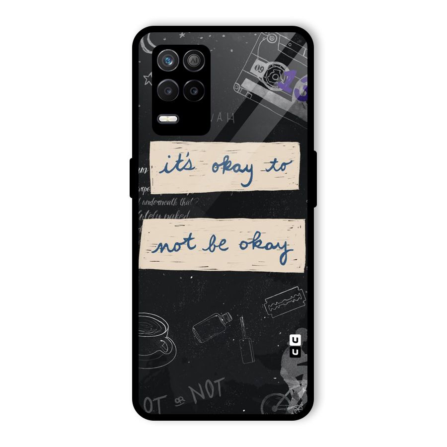 Its Okay Glass Back Case for Realme 8 5G