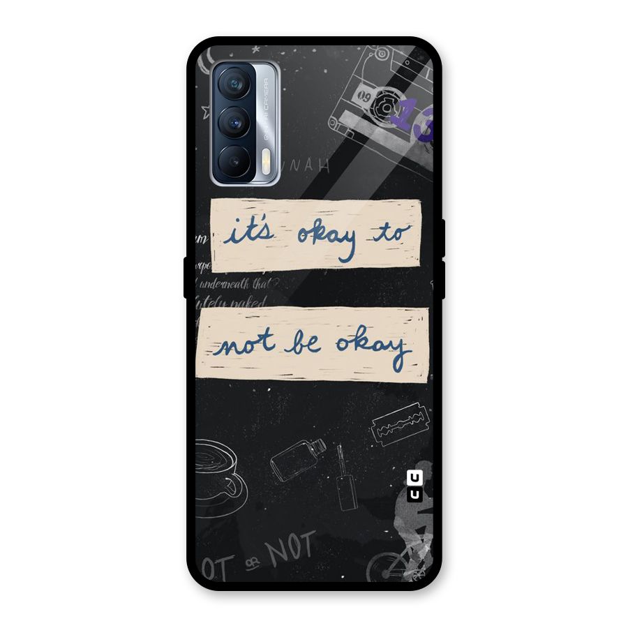 Its Okay Glass Back Case for Realme X7