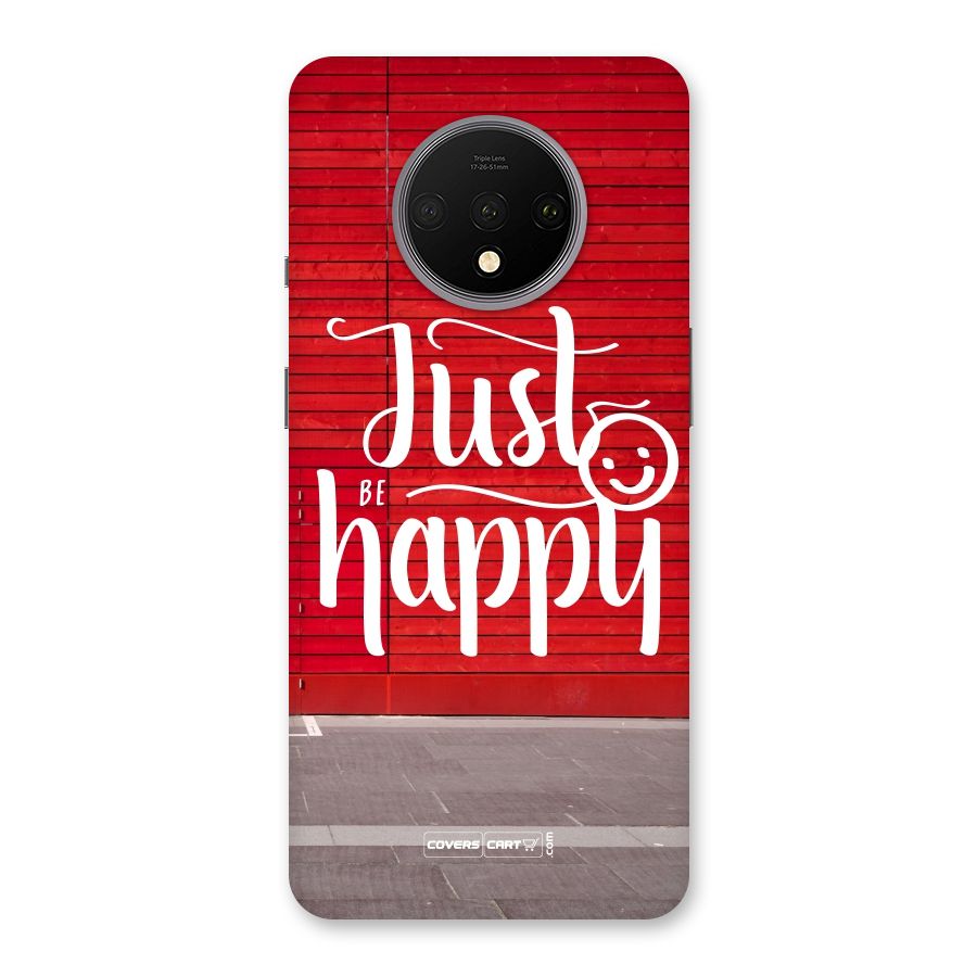 Just Be Happy Back Case for OnePlus 7T