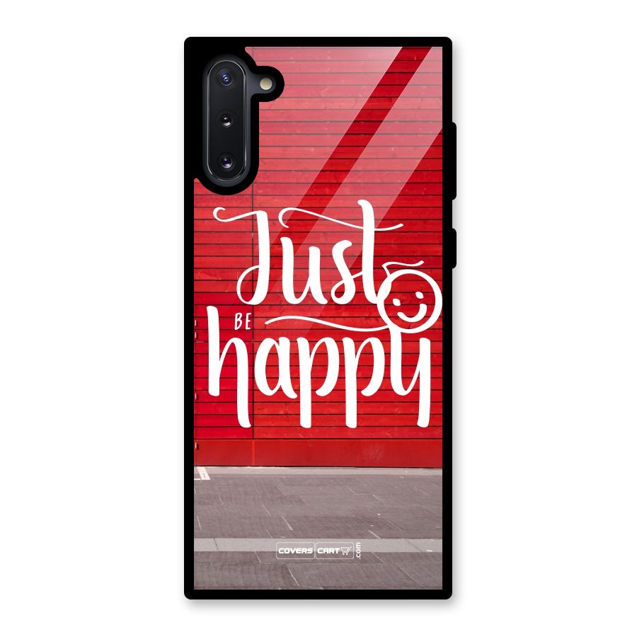 Just Be Happy Glass Back Case for Galaxy Note 10