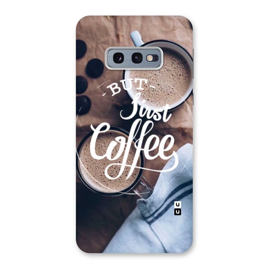 Just Coffee Back Case for Galaxy S10e