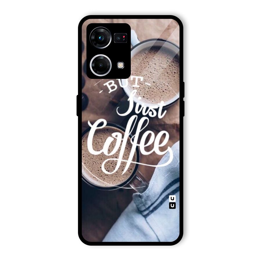 Just Coffee Glass Back Case for Oppo F21 Pro 4G