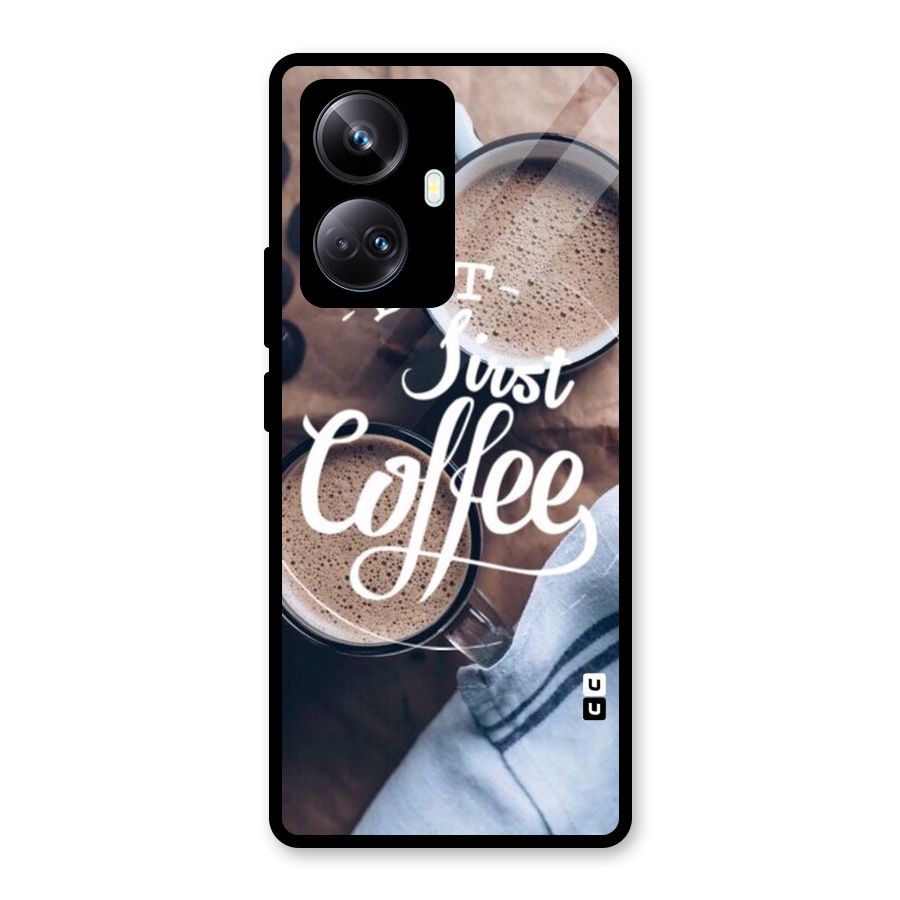 Just Coffee Glass Back Case for Realme 10 Pro Plus