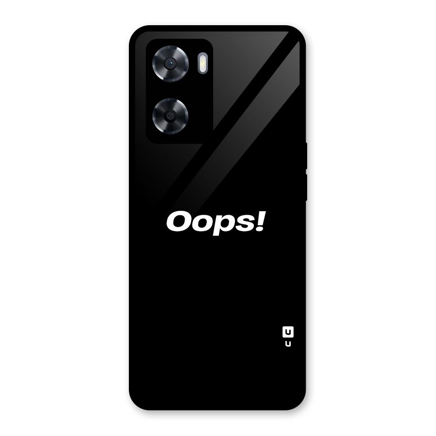 Just Oops Glass Back Case for Oppo A57 2022