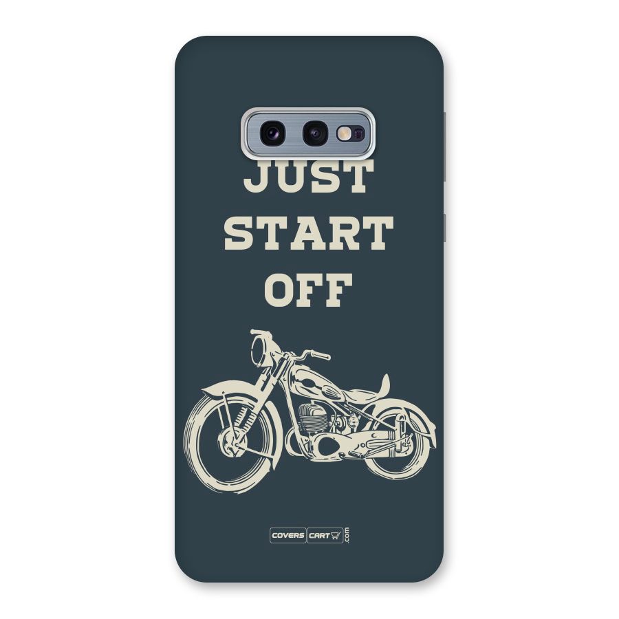 Just Start Off Back Case for Galaxy S10e