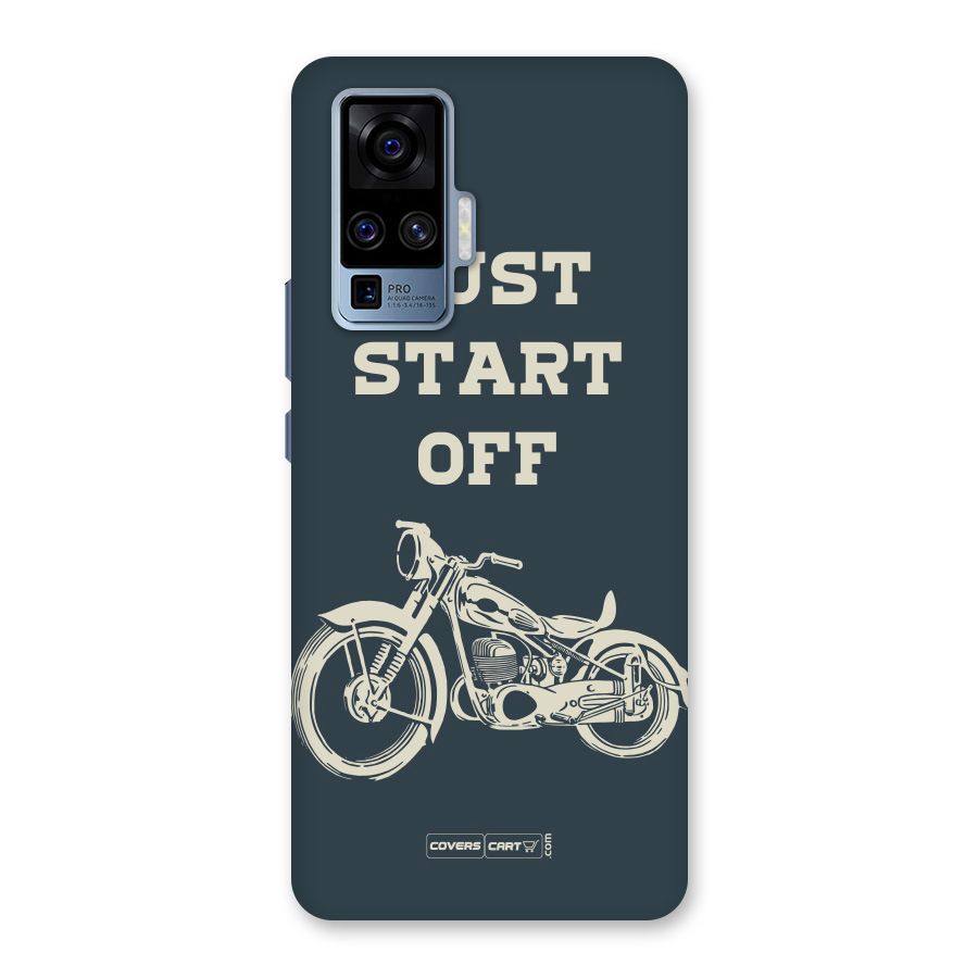 Just Start Off Back Case for Vivo X50 Pro
