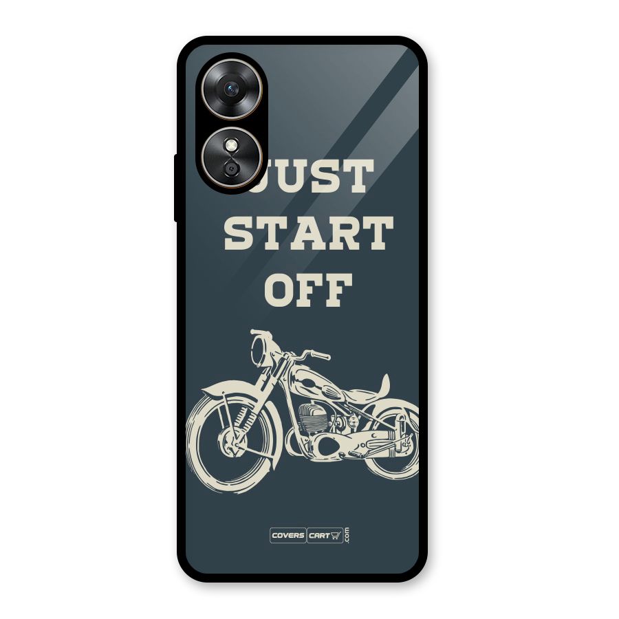 Just Start Off Glass Back Case for Oppo A17