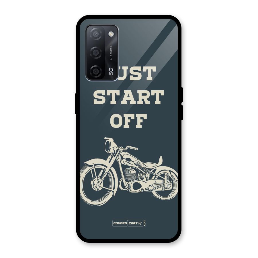 Just Start Off Glass Back Case for Oppo A53s 5G