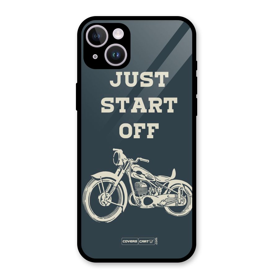 Just Start Off Glass Back Case for iPhone 14 Plus