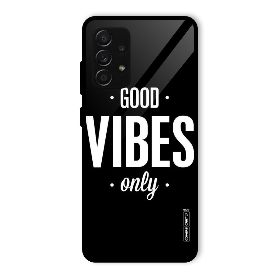 Just Vibes Glass Back Case for Galaxy A53 5G