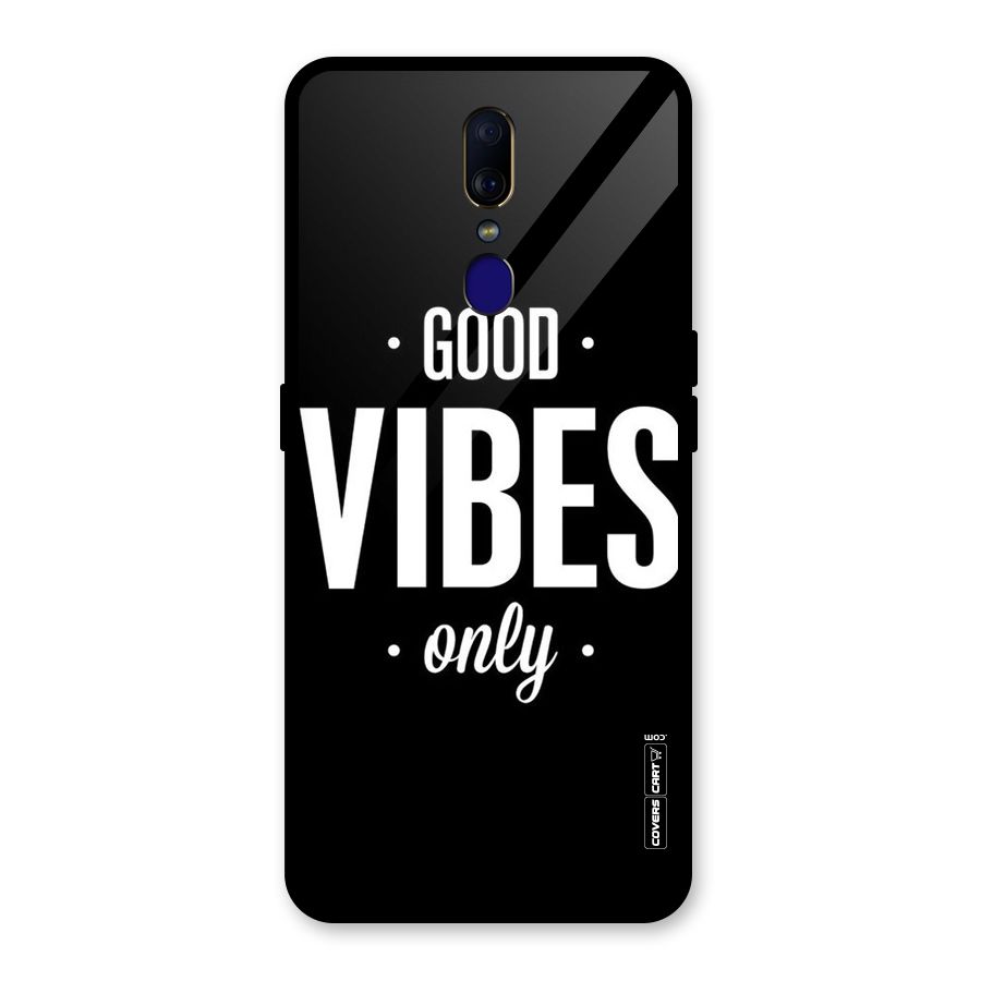 Just Vibes Glass Back Case for Oppo F11