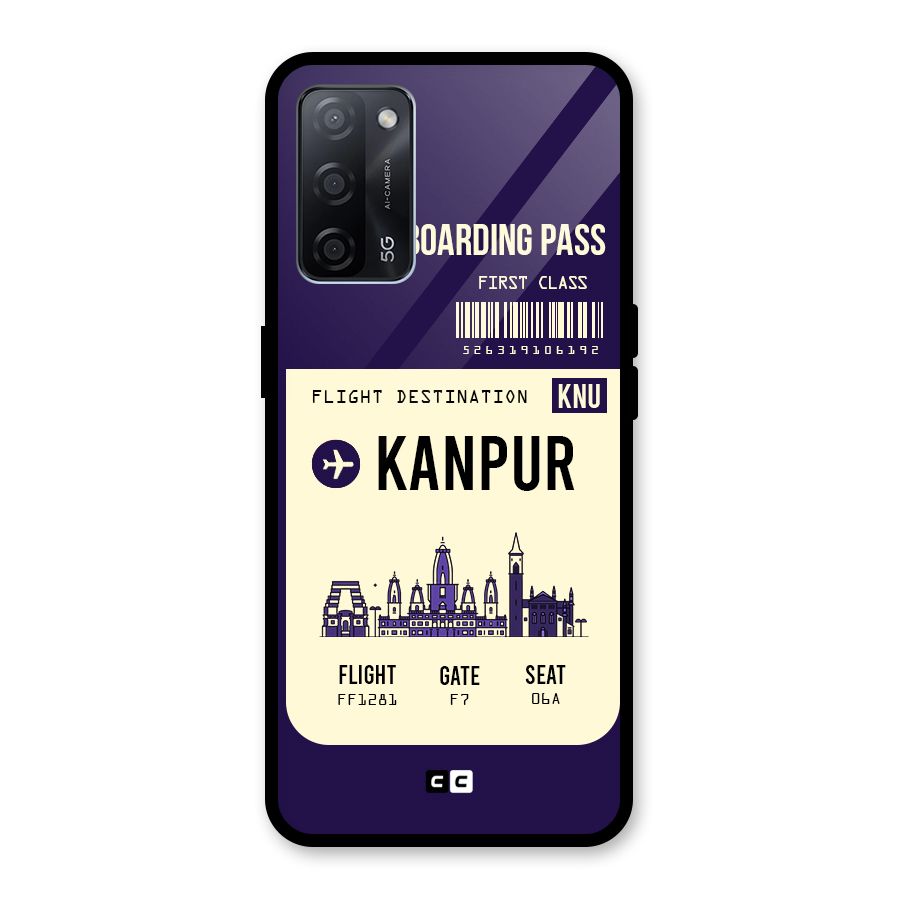 Kanpur Boarding Pass Glass Back Case for Oppo A53s 5G
